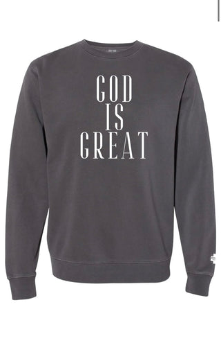 God Is Great Crewneck Sweatshirt