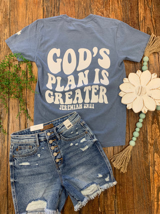 God's Plan Is Greater Tee