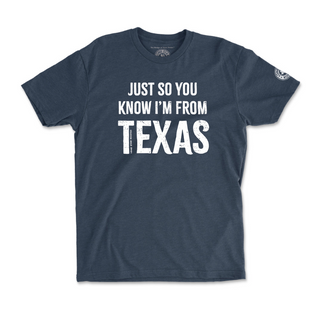 I'm From Texas Tee